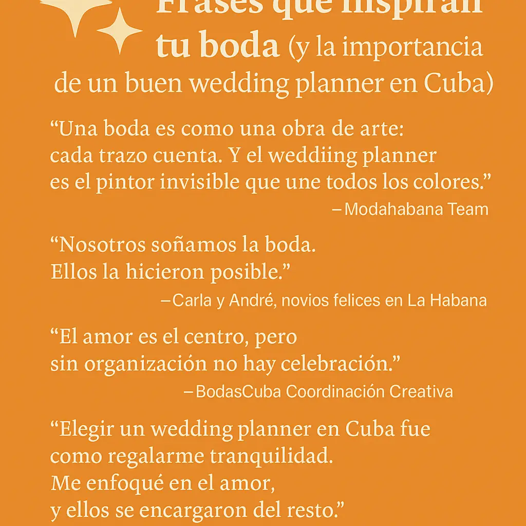 ✨ Frases que inspiran tu boda (y la importancia de un buen wedding planner en Cuba)