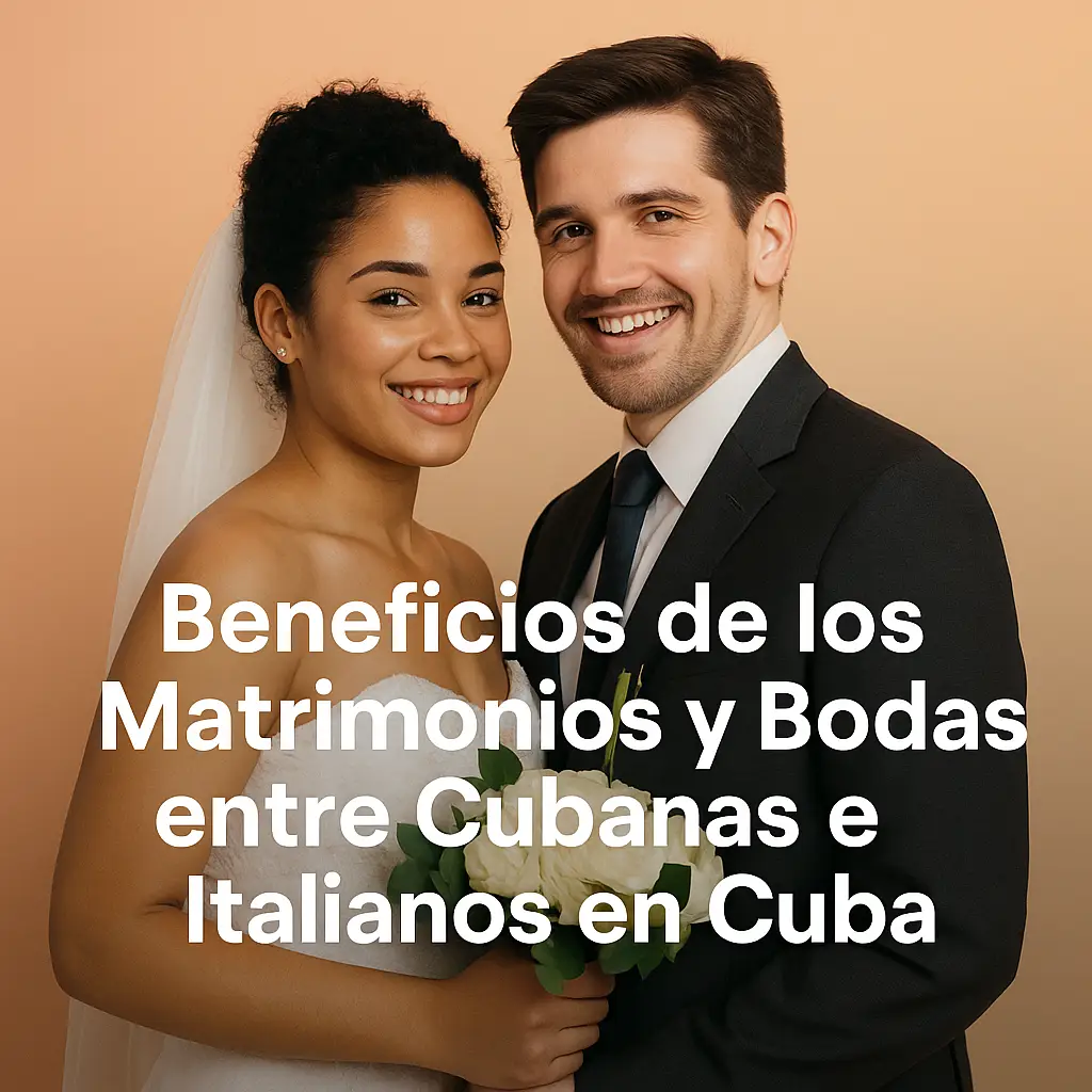 "Imagen con el título Beneficios de los Matrimonios y Bodas entre Cubanas e Italianos en Cuba, mostrando a una pareja real sonriente en primer plano, fondo degradado rosa-naranja y estilo elegante, transmitiendo felicidad y unión cultural."  