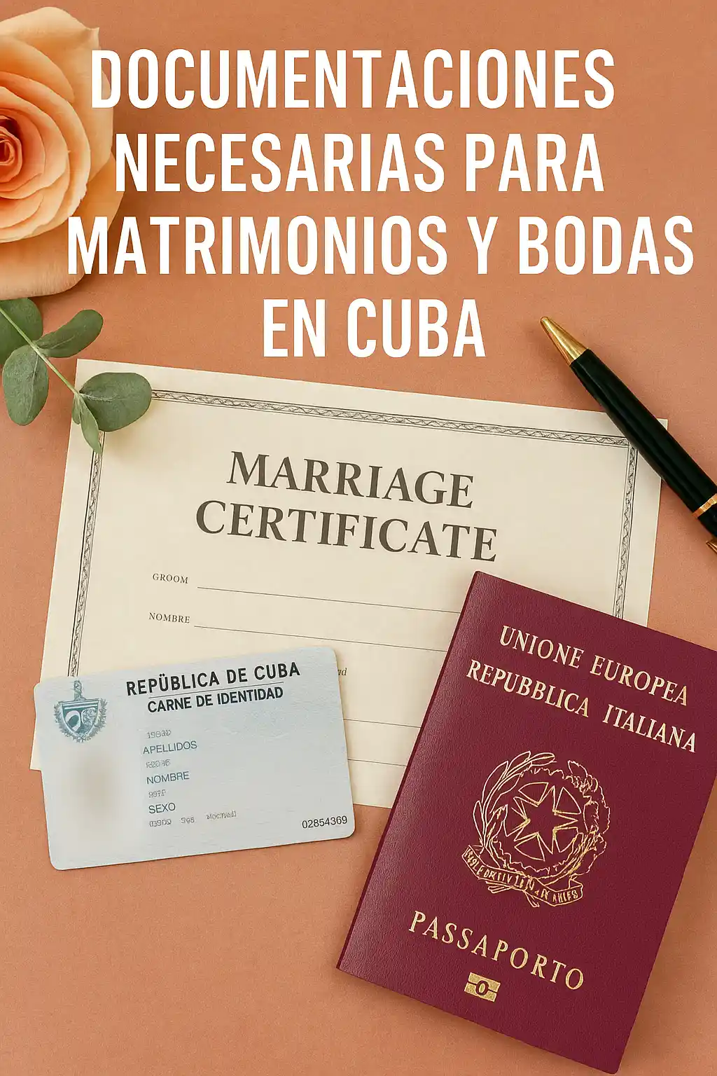 Descripción:"Imagen con el título Documentaciones Necesarias para Matrimonios y Bodas en Cuba, mostrando íconos de documentos, pasaporte y sello oficial sobre un fondo rosa-naranja degradado, transmitiendo la importancia de los trámites legales para casarse en Cuba."  